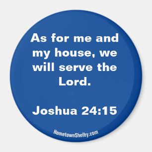Joshua 24:15 Bible Verse magnet