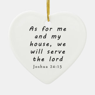 Joshua 24:15 ceramic ornament