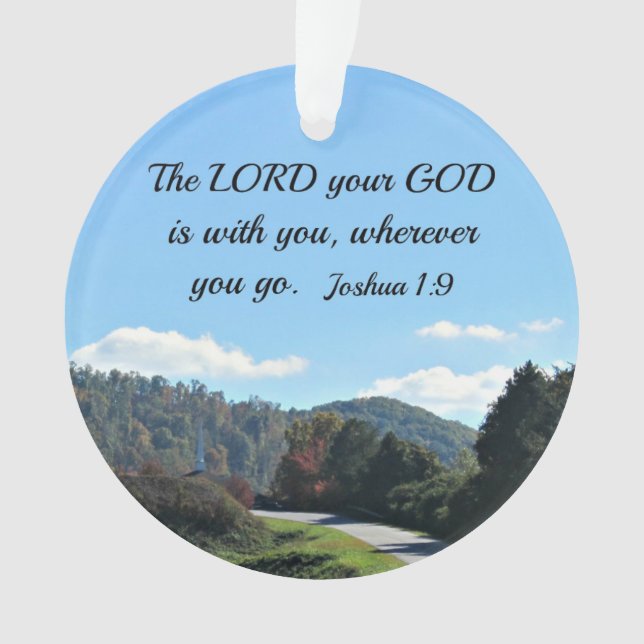 Josué 1:9 L'Éternel, ton Dieu, est avec toi (devant)