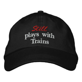 "Joue toujours avec les trains" Casquette brodé
