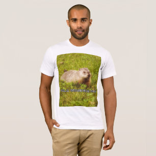 Jour de Feliz Groundhog ! T-shirt