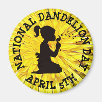 Jour national du Dandelion 5 avril Magnet