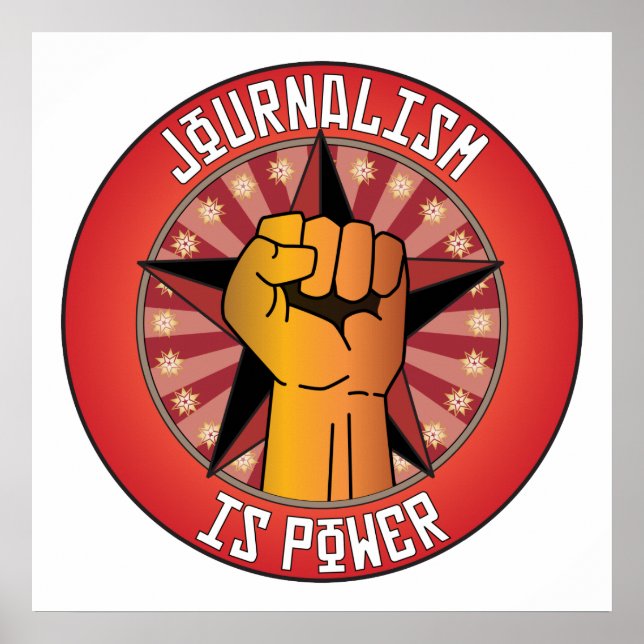 Journalism Is Power Poster (Front)