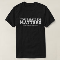 Journalism Matters Today Men's T-Shirt