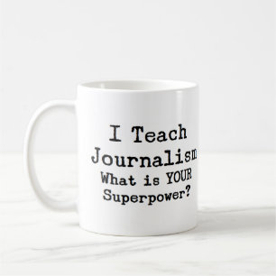 journalism teach coffee mug