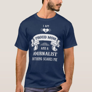 Journalist Mom Mothers Day T-Shirt