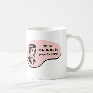 Journalist Voice Coffee Mug