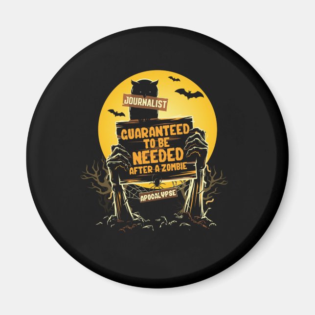 Journalist Zombie Apocalypse Journalism Writer Aut Magnet (Front)