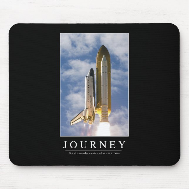 Journey: Inspirational Quote 1 Mouse Pad (Front)