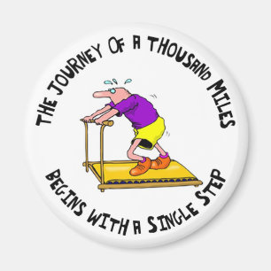 Journey Of A Thousand Miles - Exercise Motivation Magnet