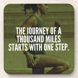 Journey Of A Thousand Miles - Workout Inspiration Coaster