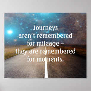 Journey Road Trip Memories Quote Poster