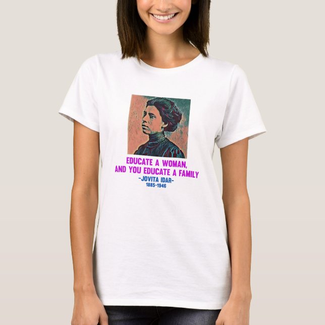 Jovita Idar Quote T-Shirt (Front)