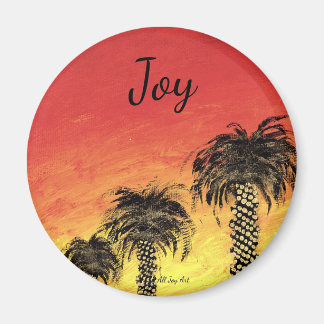 Joy "Célébration du désert" Magnet par All Joy Art