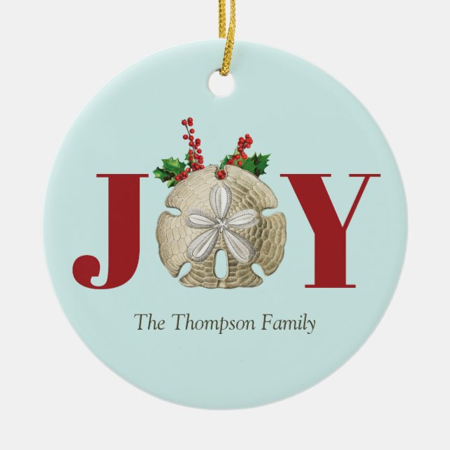 Joy Christmas Sand Dollar Holly Berries Coastal  Ceramic Ornament (Front)
