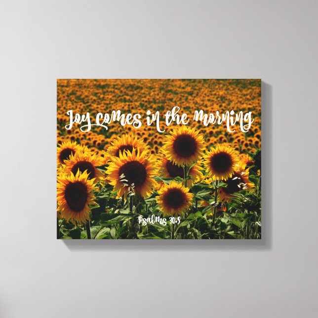Joy Comes in the Morning Psalms Bible Verse Canvas Print (Front)