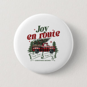 Joy En Route Christmas Begins Truck X Mas Tree  2 Inch Round Button