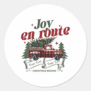 Joy En Route Christmas Begins Truck X Mas Tree  Classic Round Sticker