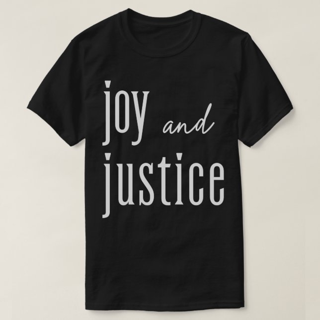 Joy et Justice blanc lettrage TShirt (Design devant)