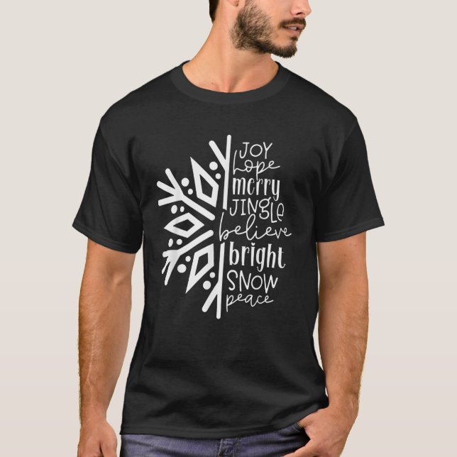 Joy Hope Merry Jingle Believe Bright Snow Peace Ch T-Shirt (Front)