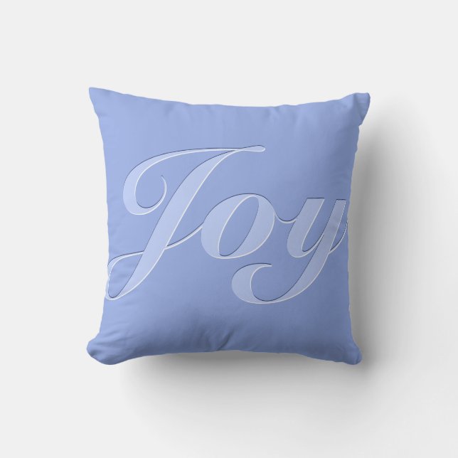 Joy in Periwinkle Blue Throw Pillow (Front)