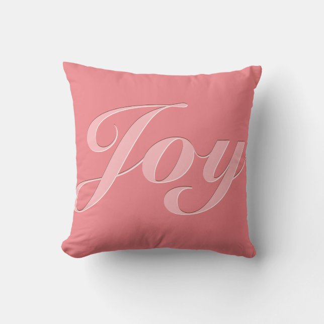 Joy in Pink Throw Pillow (Front)