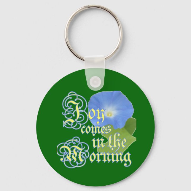 Joy in the Morning Keychain (Front)