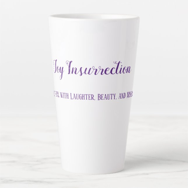 Joy Insurrection 16 oz Latte Mug (Front)