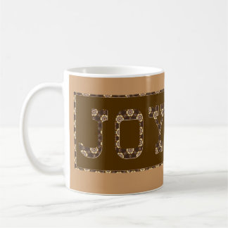 Joy is My Name Coffee Mug