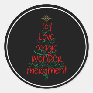 Joy • Love • Magic • Wonder • Merriment Classic Round Sticker