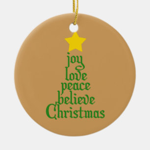 Joy, Love, Peace, Believe, Christmas Ceramic Ornament