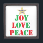 Joy, Love, Peace Keepsake Box<br><div class="desc">Wish someone joy, love, and peace this Christmas with this gift. This product displays a gold-coloured star with the text "WISHING YOU" in blue font. Below the star are the words "JOY" "LOVE" and "PEACE" in alternating green and red letters. This design represents the triangular shape of a Christmas tree...</div>