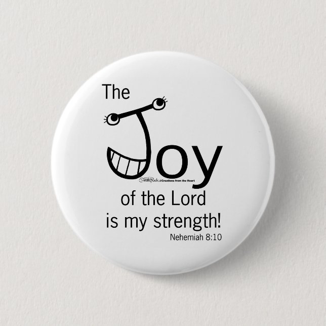 JOY of the Lord 2 Inch Round Button (Front)