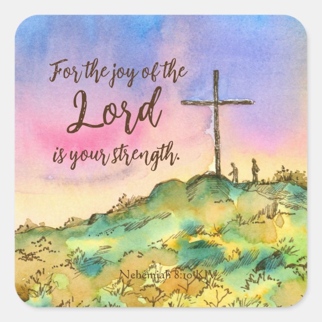 Joy Of The Lord Nehemiah Bible Scripture Sunset  Square Sticker (Front)