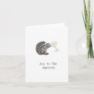Joy To The Squirrel Card