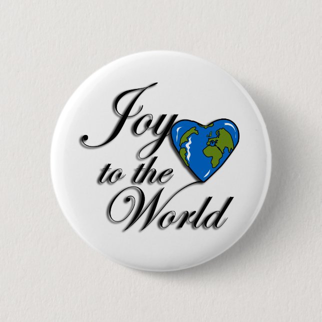 Joy to the world 2 inch round button (Front)