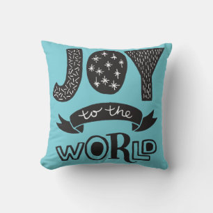 JOY TO THE WORLD Any Colour Whimsical Type Throw Pillow