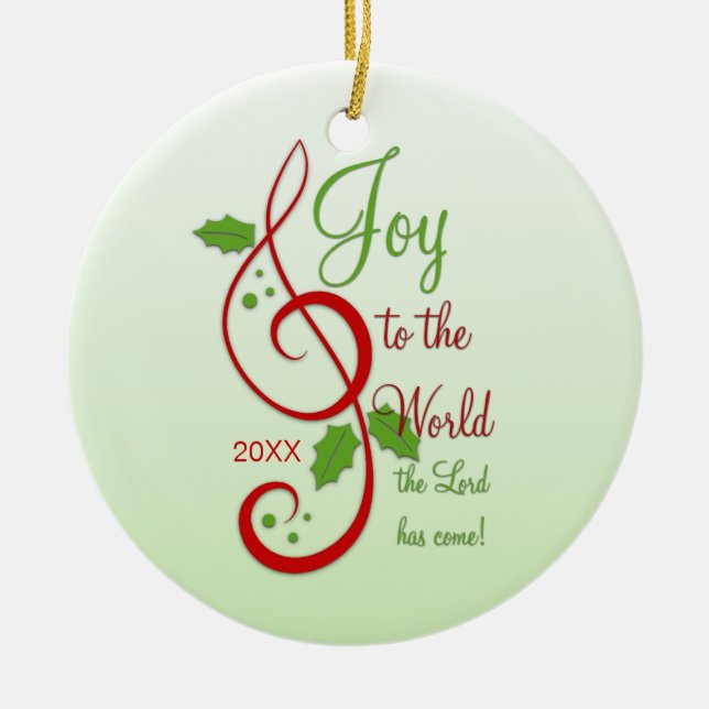 Joy to the World Christian Christmas Carol Dated Ceramic Ornament (Front)