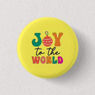 Joy To The World Colourful Christmas Typography 1 Inch Round Button