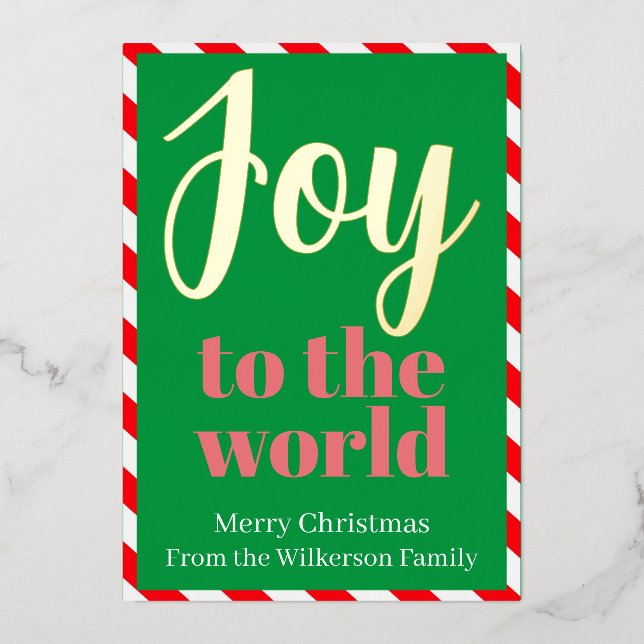 Joy to the World Festive Christmas Peppermint Foil Holiday Card (Front)