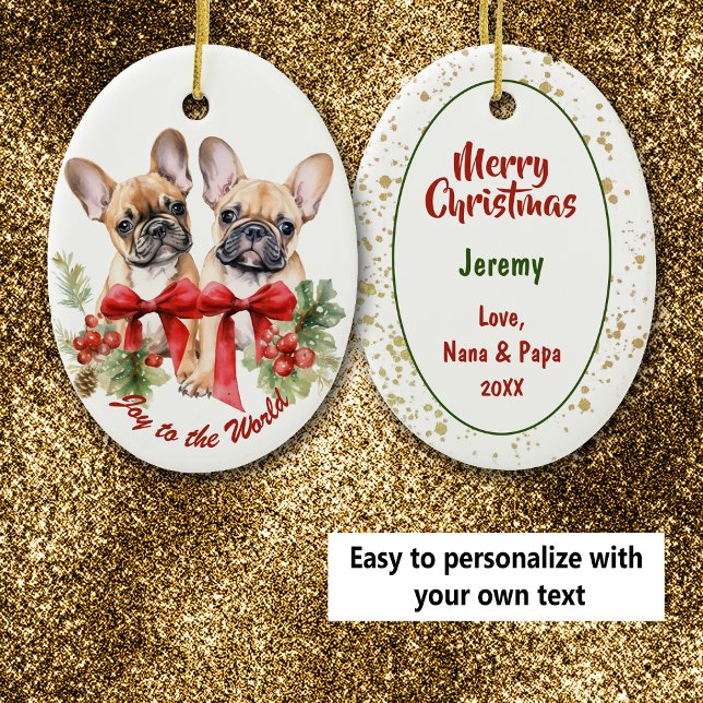 Joy to the World French Bulldogs Holiday Ceramic Ornament (Creator Uploaded)