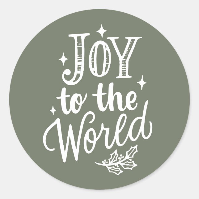 Joy to the World Lettering Taupe Green Christmas Classic Round Sticker (Front)