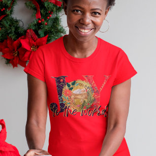 Joy To The World  Nativity  T-Shirt