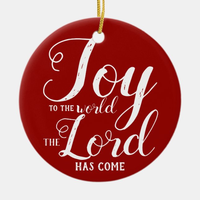 Joy to the World Religious Christmas Holiday Ceramic Ornament (Front)