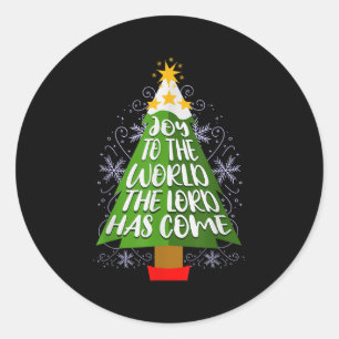 Joy To The World The Lord Has Come Christian Chris Classic Round Sticker