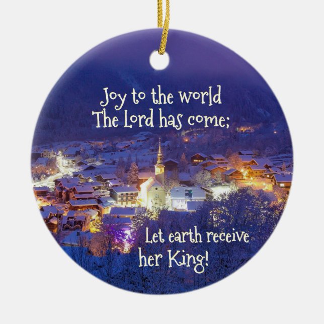 Joy to the World The Lord is Come, Personalized Ceramic Ornament (Front)