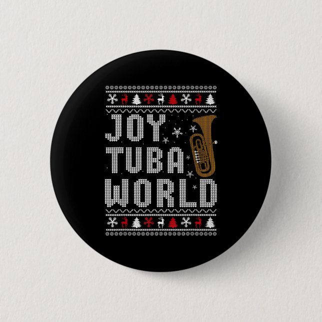Joy Tuba World Funny Music Lover Ugly Christmas Sw 2 Inch Round Button (Front)