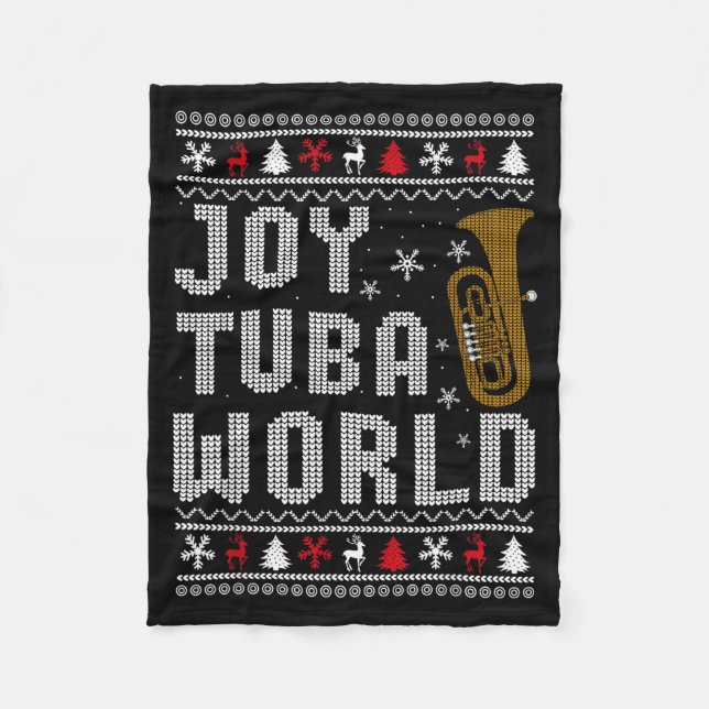 Joy Tuba World Funny Music Lover Ugly Christmas Sw Fleece Blanket (Front)