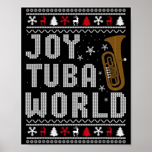 Joy Tuba World Funny Music Lover Ugly Christmas Sw Poster (Front)