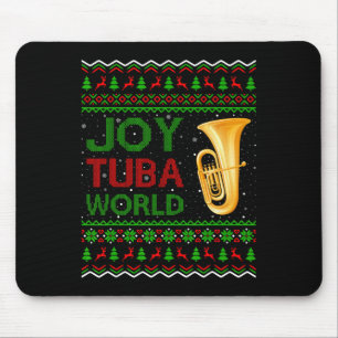Joy Tuba World Music Lover Xmas Gift Ugly Tuba Chr Mouse Pad